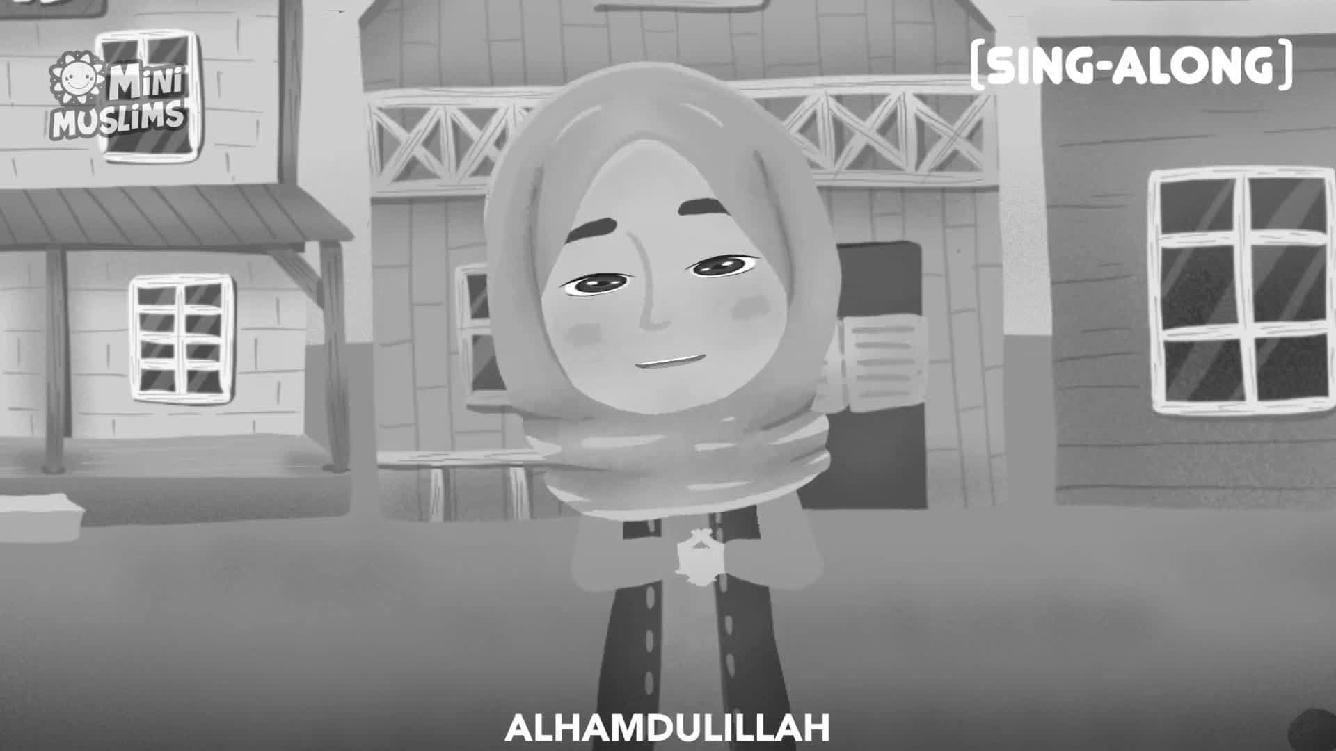 MiniMuslims Sing-Along ☀️ We Say Alhamdulillah