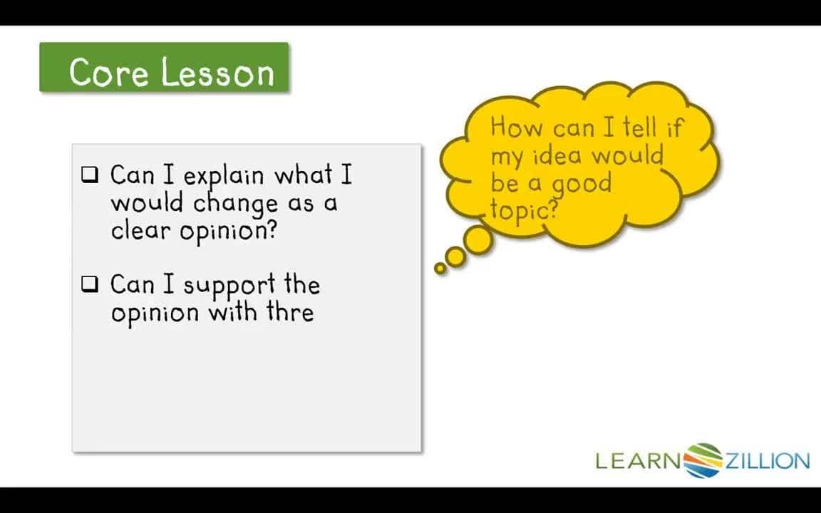 Generating Ideas for Opinion Writing: Choosing Strong Topics