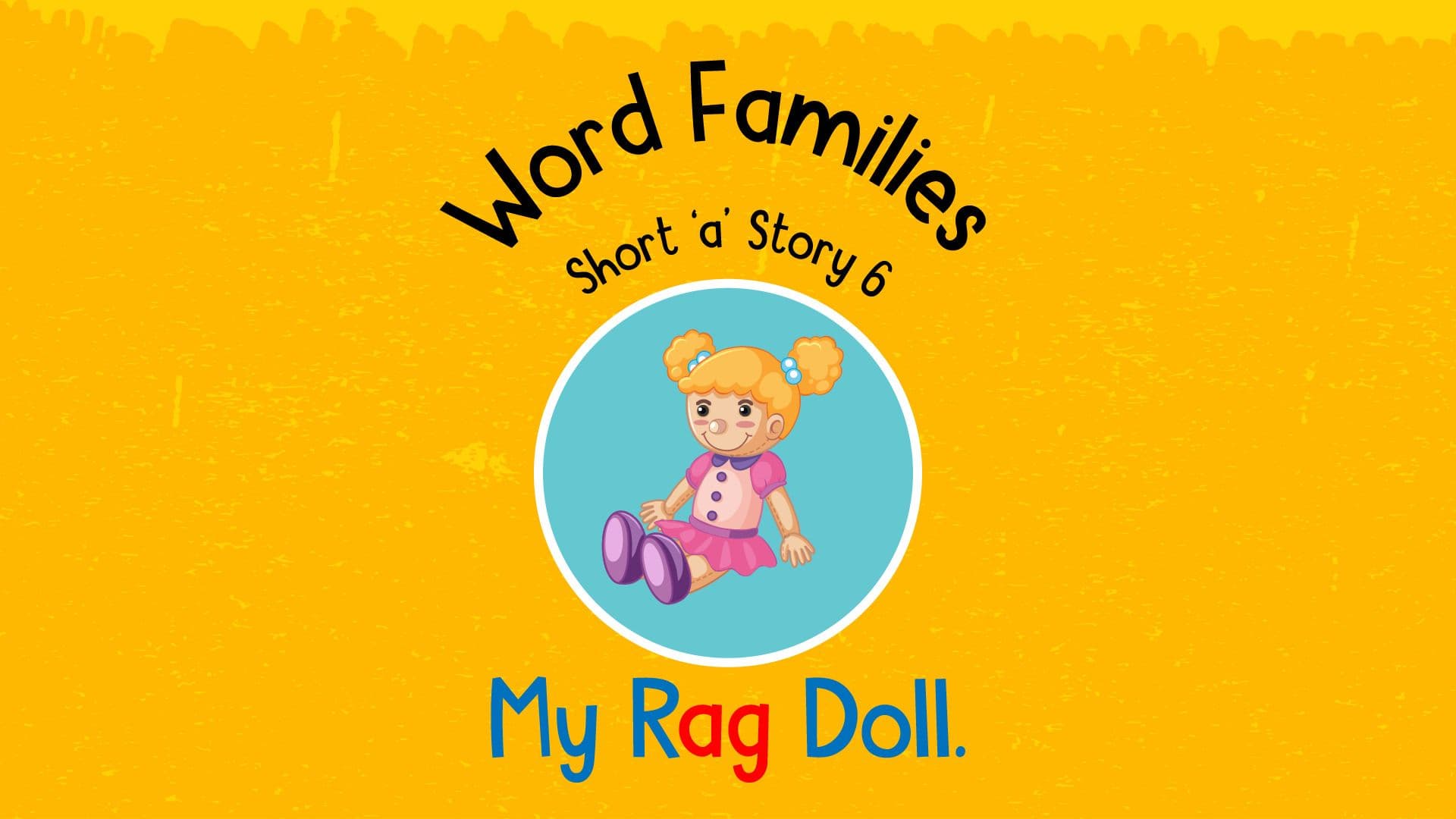 Learn to Read Short A CVC Words: ag Word Family