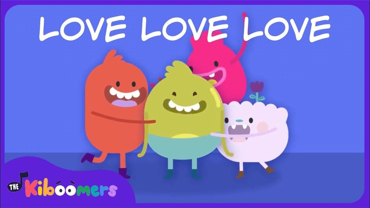Love Love Love | The Kiboomers | Kids Songs | Children Songs | Baby Songs | Valentine's Day