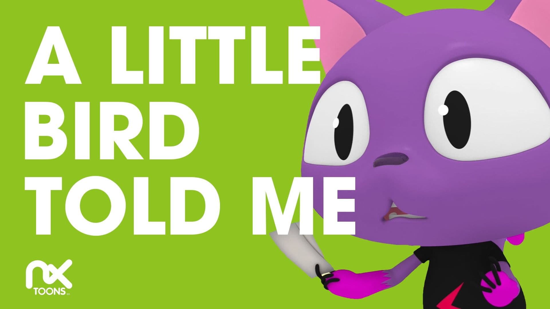 A Little Bird Told Me