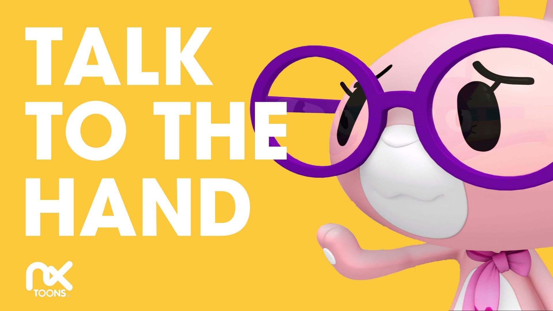 Talk to the Hand