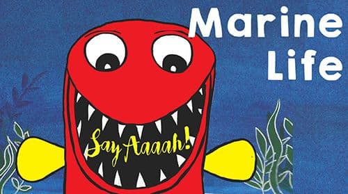 Say Aah - All about Sea Creatures