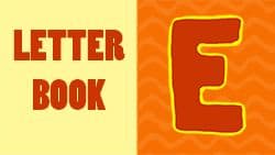 Introduction to letter E  