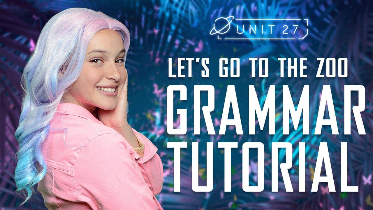 Let's go to the zoo: Part 5 - Grammar Tutorial