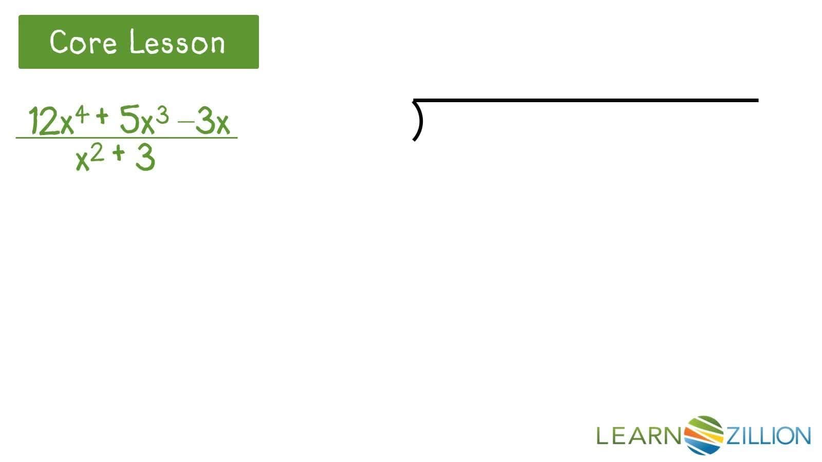 Polynomial Long Division with Missing Terms